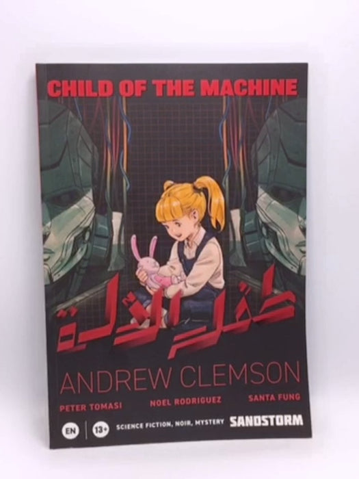 Child Of The Machine  - Andrew Clemson