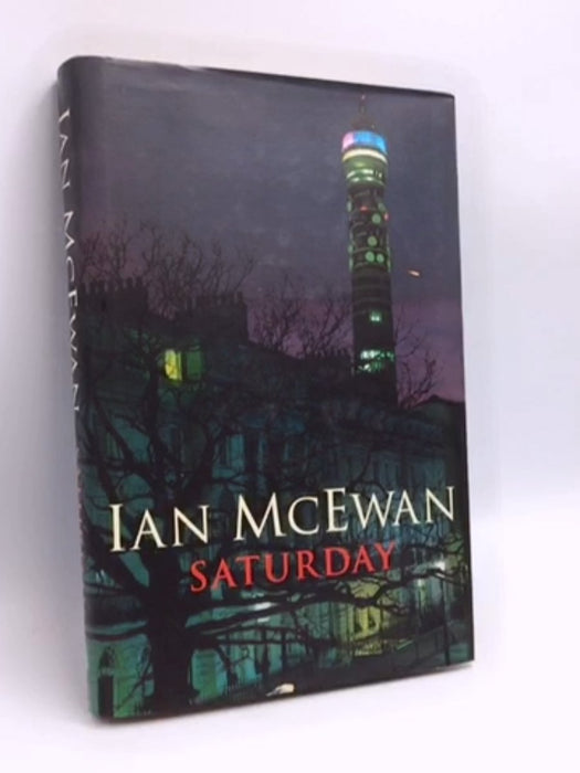 Saturday- Hardcover - Ian McEwan; 