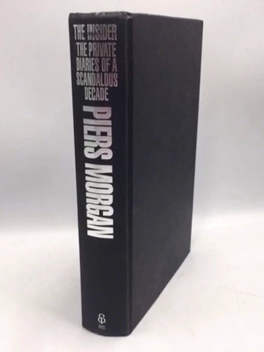 The Insider- [Hardcover] - Piers Morgan; 