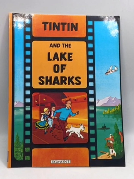 Tintin and the Lake of Sharks - Herge;