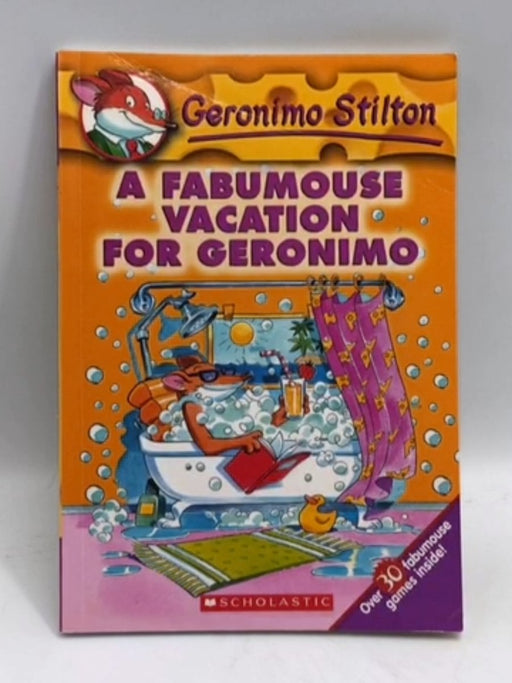A Fabumouse Vacation for Geronimo  - Geronimo Stilton;