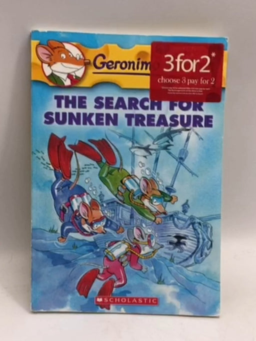 The Search for Sunken Treasure - Geronimo Stilton; 
