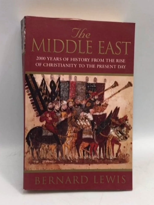The Middle East - Bernard Lewis; 