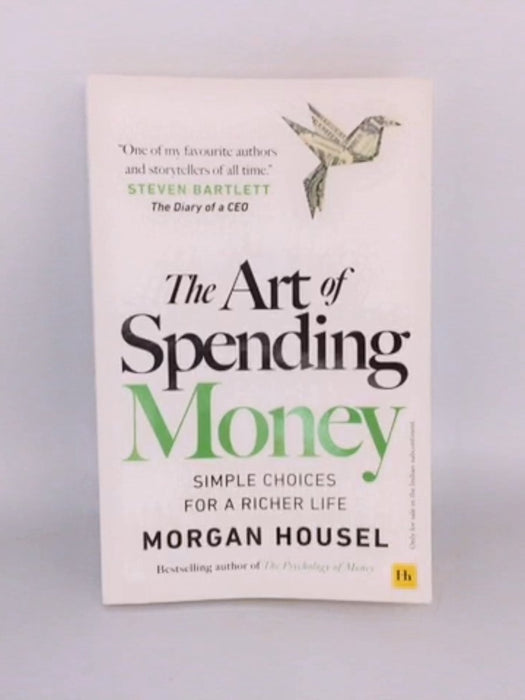 The Art of Spending Money - Morgan Housel