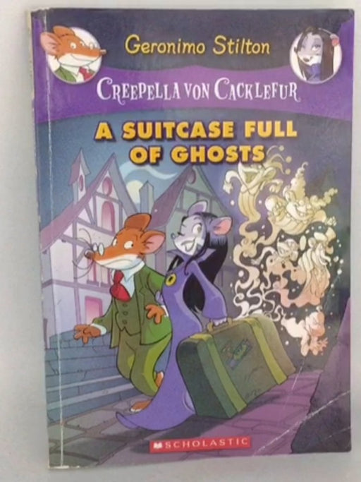 A Suitcase Full of Ghosts - Geronimo Stilton; 