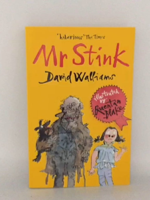 Mr Stink - David Walliams; Quentin Blake