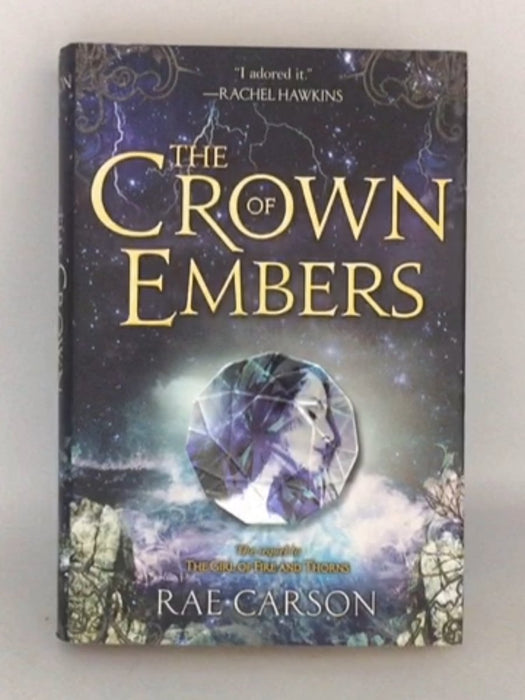 The Crown of Embers - Rae Carson; 