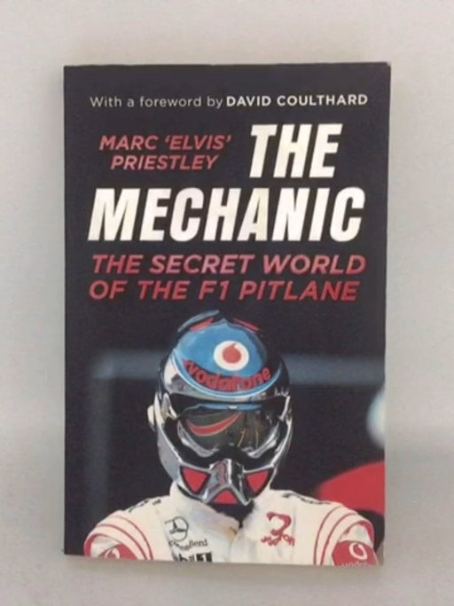 The Mechanic - Marc 'Elvis' Priestley; 