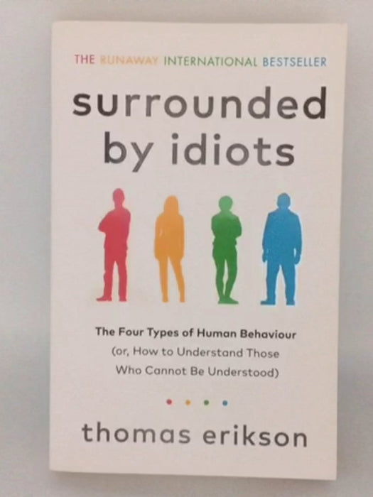 Surrounded by Idiots - Thomas Erikson