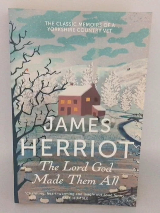 The Lord God Made Them All - James Herriot; 