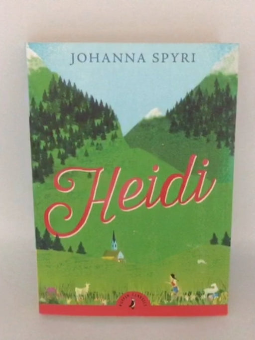 Heidi (Puffin Classics) - Johanna Spyri 