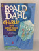 Charlie And The Great Glass Elevator - Roald Dahl;