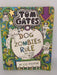 Tom Gates: Dog Zombies Rule (for Now) - Liz Pichon; 