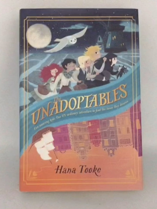 The Unadoptables - Hardcover - Hana Tooke; 