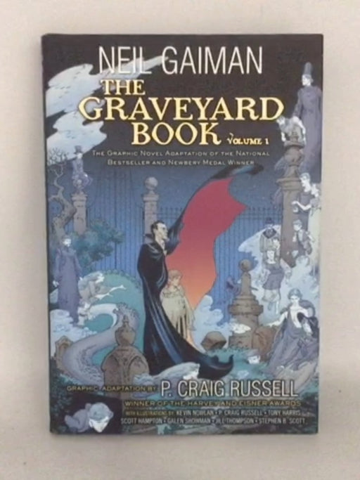 The Graveyard Book Graphic Novel: Volume 1 - Neil Gaiman; P. Craig Russell; 