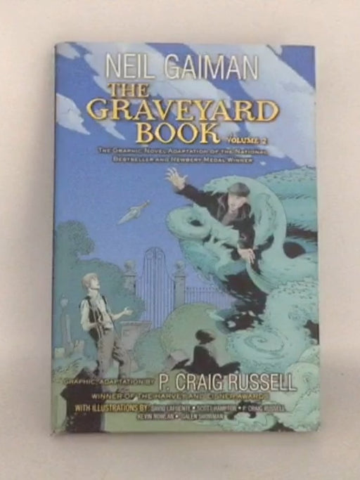 The Graveyard Book Graphic Novel: Volume 2 - Neil Gaiman; P. Craig Russell; Neil Gaiman; P. Craig Russell; 