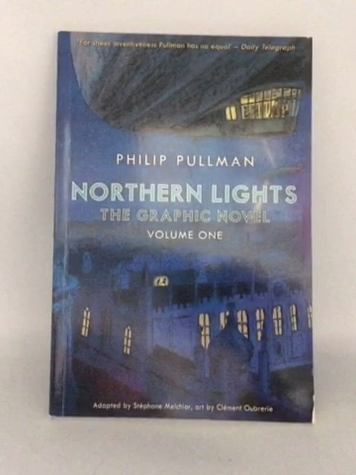 Northern Lights - the Graphic Novel Volume 1 - Philip Pullman; 