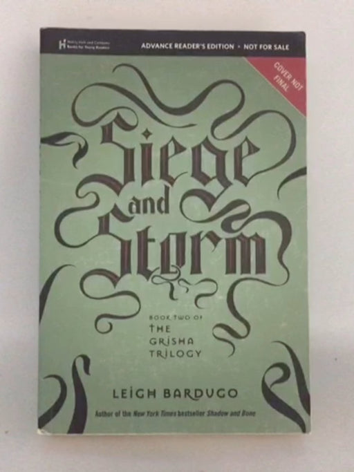 Siege and Storm - Leigh Bardugo; 