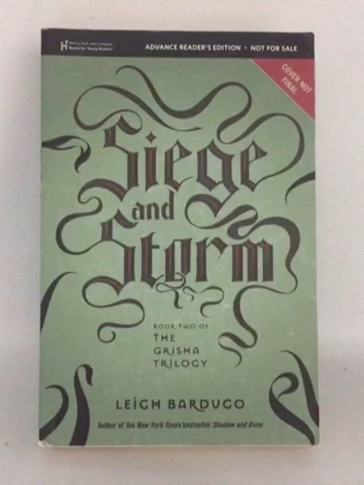 Siege and Storm - Leigh Bardugo; 