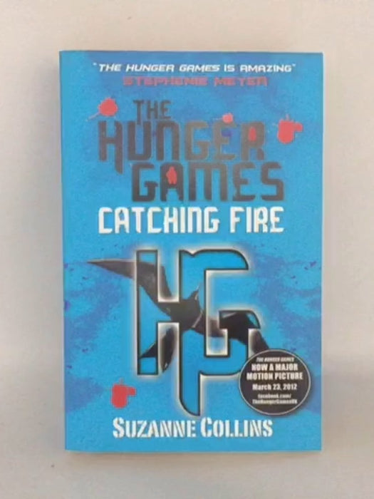 The Hunger Games: Catching Fire - Suzanne Collins
