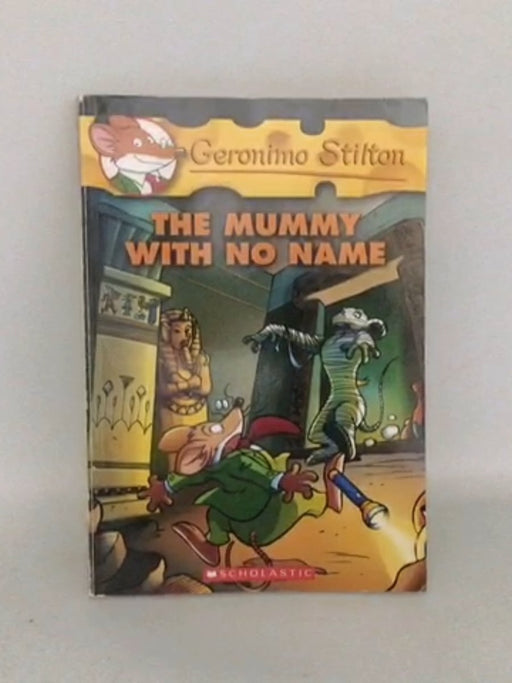Geronimo Stilton: The Mummy with No Name - Geronimo Stilton;