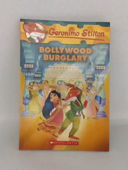 Bollywood Burglary - Geronimo Stilton; 
