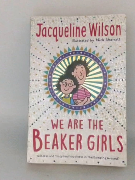 We Are The Beaker Girls - Jacqueline Wilson; 