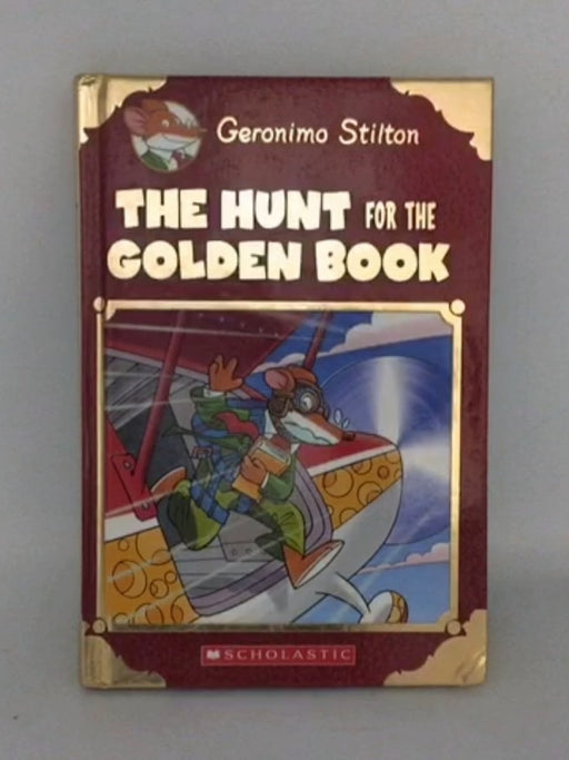 The Hunt For The Golden Book - Hardcover - Geronimo Stilton;