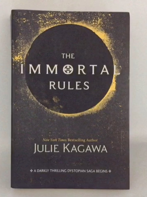The Immortal Rules - Julie Kagawa; 
