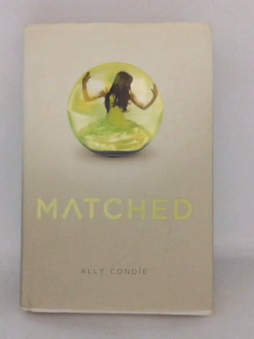 The Matched- Hardcover - Allyson Braithwaite Condie; 