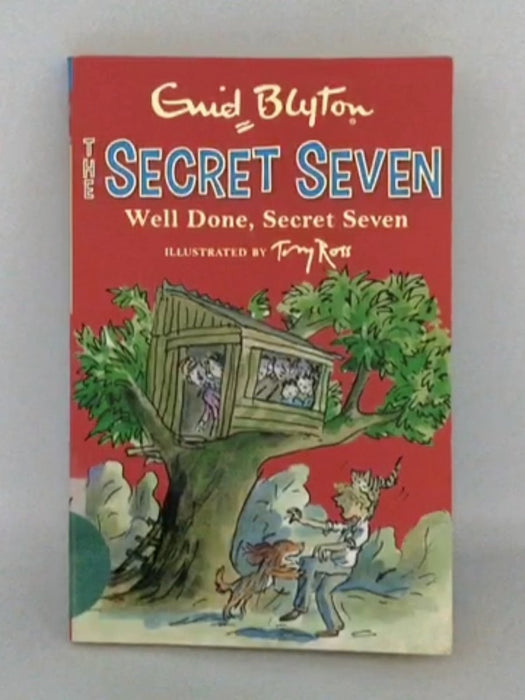The Secret Seven: Well Done, Secret Seven - Enid Blyton; 