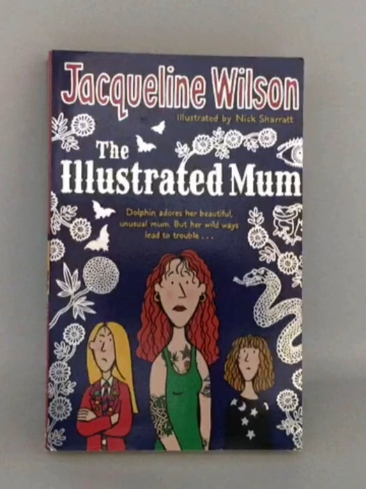 The Illustrated Mum - Jacqueline Wilson