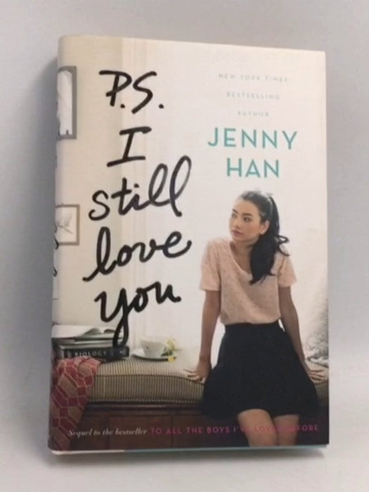 P.S. I Still Love You - Hardcover - Jenny Han; 