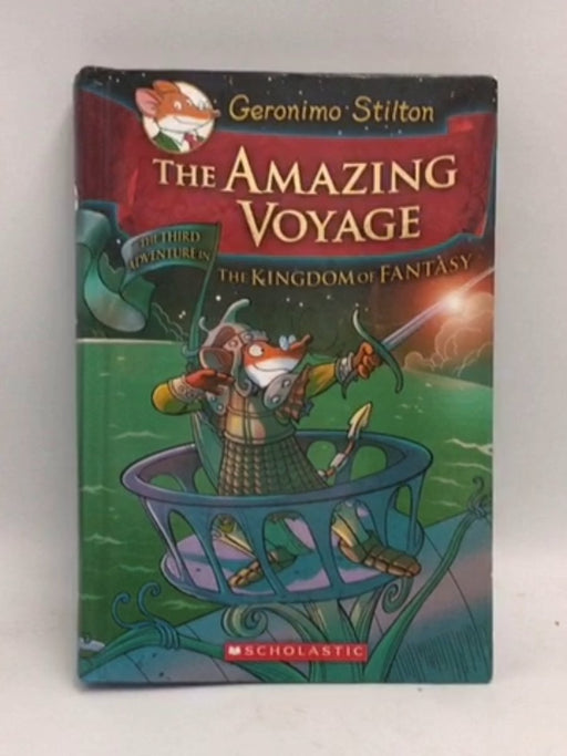 The Amazing Voyage - Hardcover - Stilton, Geronimo