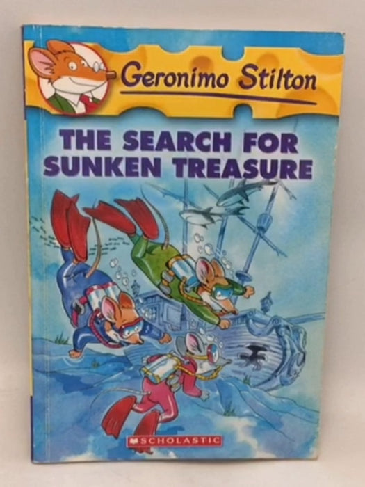 The Search for Sunken Treasure - Geronimo Stilton; 
