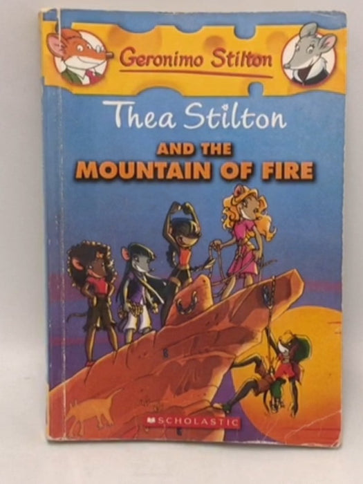 Thea Stilton and the Mountain of Fire - Thea Stilton