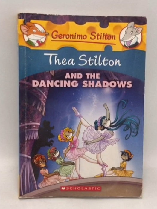 Thea Stilton and the Dancing Shadows - Thea Stilton