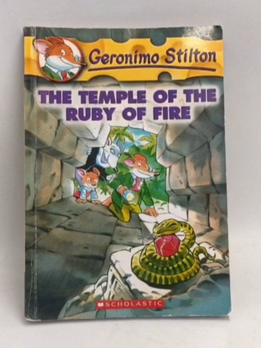 The Temple of the Ruby of Fire - Geronimo Stilton; 