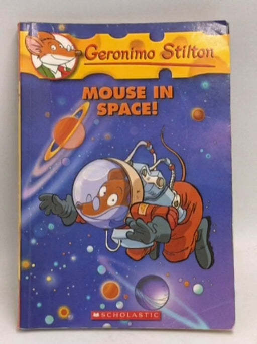 Geronimo Stilton: Mouse in Space! - Geronimo Stilton