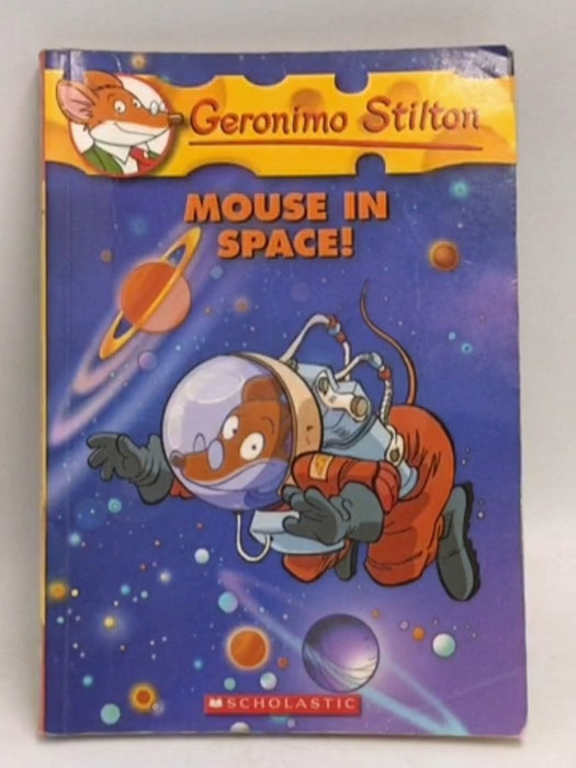 Geronimo Stilton: Mouse in Space! - Geronimo Stilton