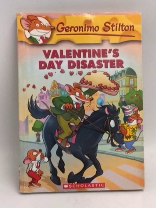 Valentine's Day Disaster - Geronimo Stilton;