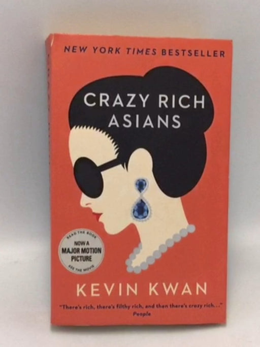 Crazy Rich Asians - Kevin Kwan; 