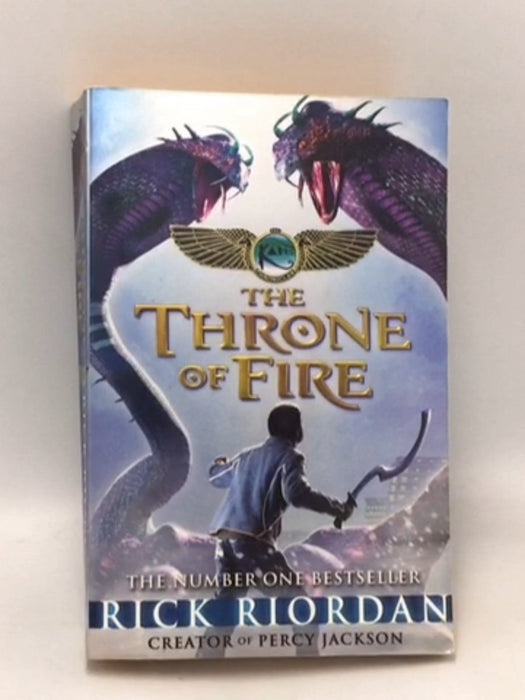 The Kane Chronicles: The Throne of Fire - Rick Riordan