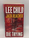 Die Trying - Lee Child