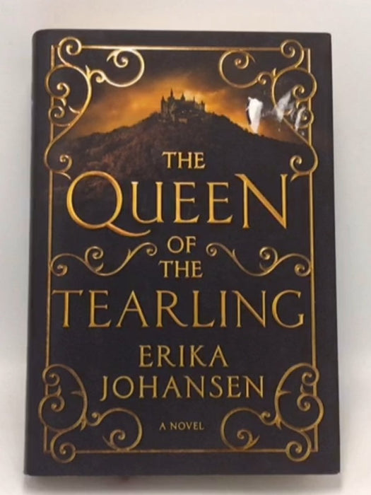 The Queen of the Tearling A Novel - Erika Johansen; 