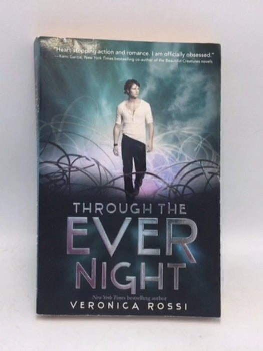 Through the Ever Night - Veronica Rossi; 