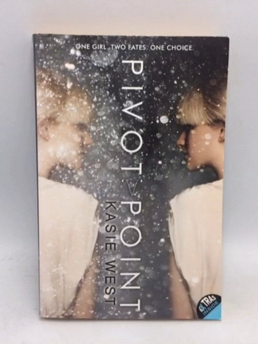 Pivot Point - Kasie West; 