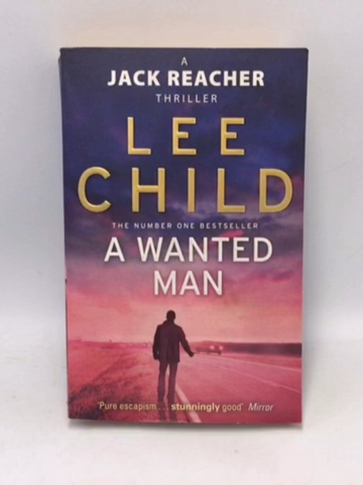 A Wanted Man - Lee Child; 