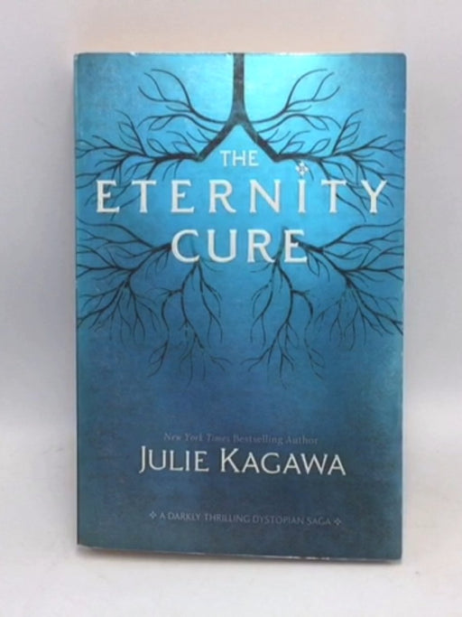 The Eternity Cure - Julie Kagawa; 