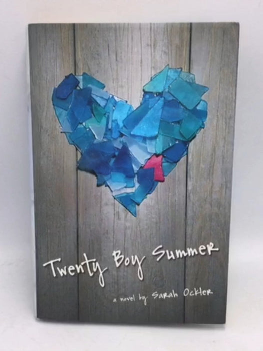 Twenty Boy Summer - Hardcover - Sarah Ockler; 